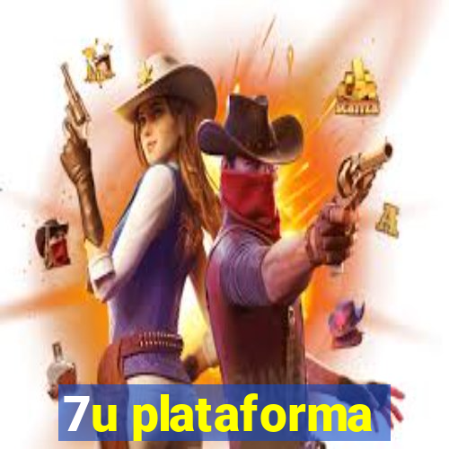 7u plataforma